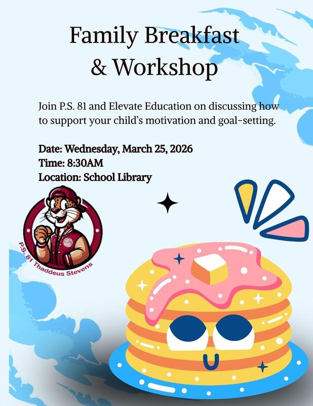 P.S. 81 Family Workshop and Breakfast with Elevate. March 25th, 2026. English