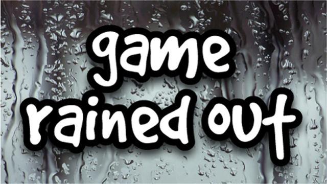 CANCELLED DUE TO RAIN