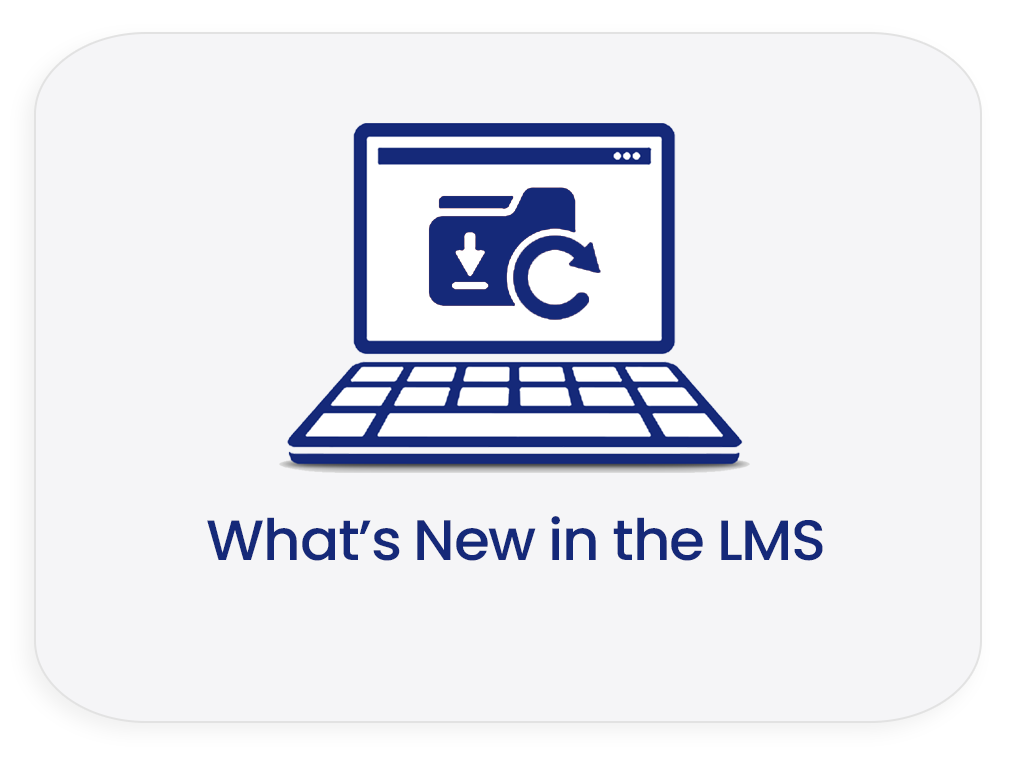 What's New in the LMS 