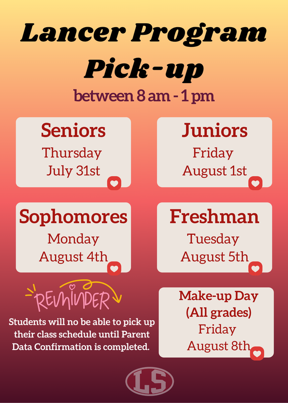 Program Pickup is from 8 am to 1 pm, 7/31 for seniors, 8/1 for juniors, 8/4 for sophomores, 8/5 for freshmen, 8/8 for all grade makeups