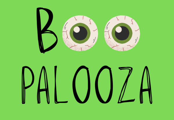 Graphic text on light green background reads "boo palooza!" with eyeballs in place of the two letter o's in "boo".