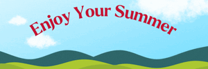Enjoy Your Summer! Banner