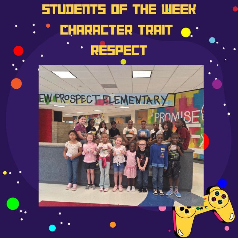 Students of the Week Respect