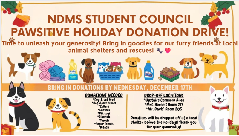 Last year, Davidson County Animal Shelter & Forsyth County Humane Society both benefited from your generosity & were extremely appreciative! Please see Mrs. Horan or Mr. Davis if you have any questions.