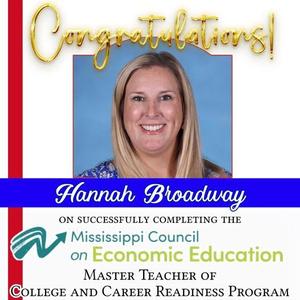 Congratulations on successfully completing the Mississippi Council on Economic Education Master Teacher of College and Career Readiness Program!