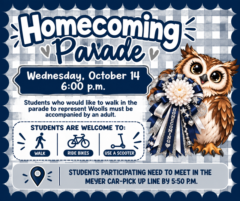 Homecoming Parade Oct 14 at 6 pm.