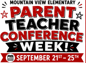 Parent Teacher Conference Week September 21st - 25th