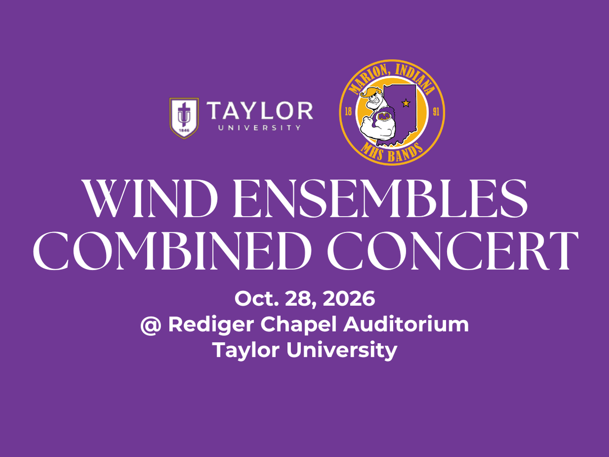 promo graphic - MHS / Taylor U wind ensemble combined concert fall 2026