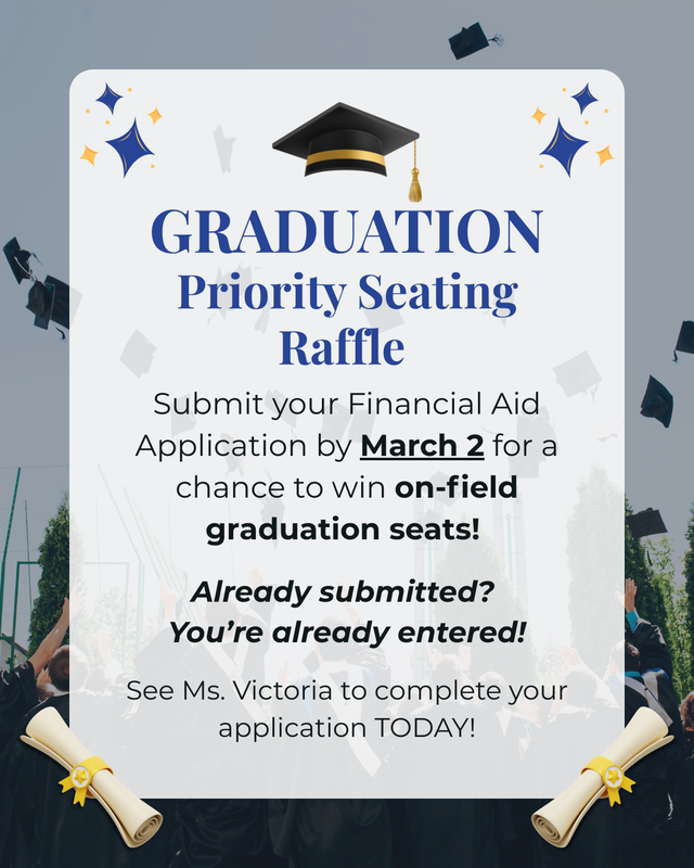 Parents to fill out student's financial aid application for a chance to win seats for the graduation