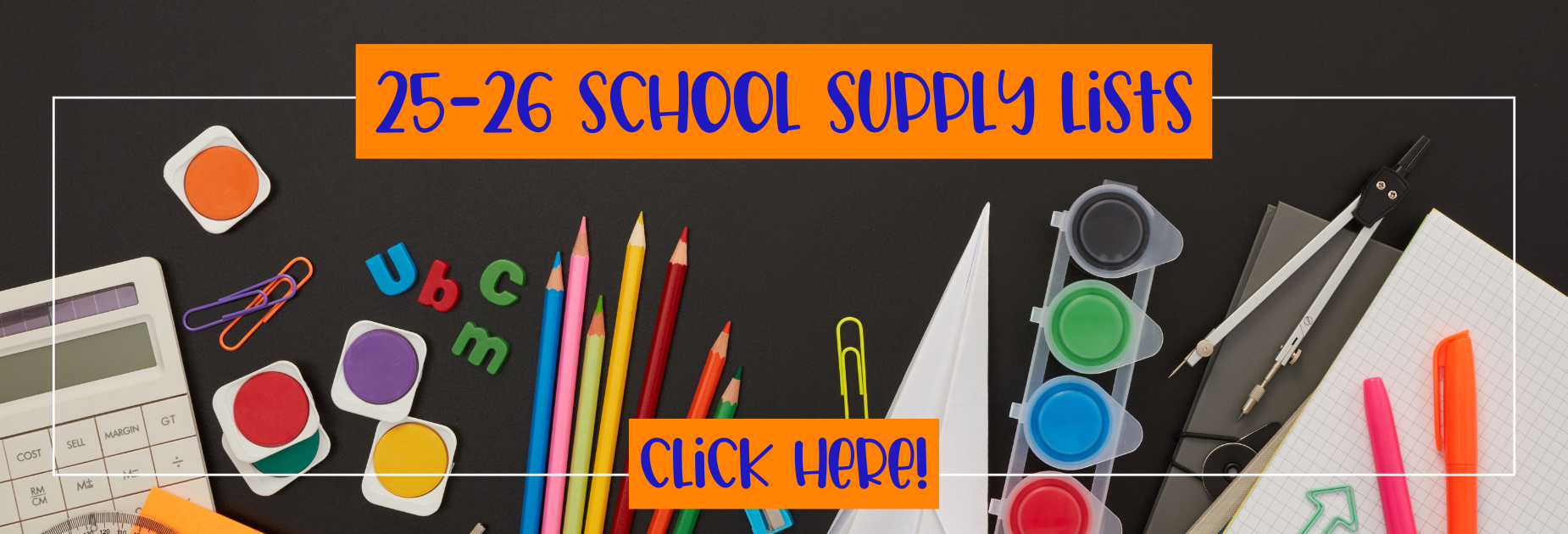 Click for 25-26 supply lists.