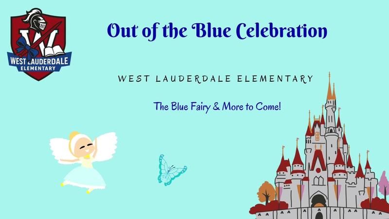West Lauderdale Elementary Blue Ribbon Celebration Blue Desk Fairy Graphic