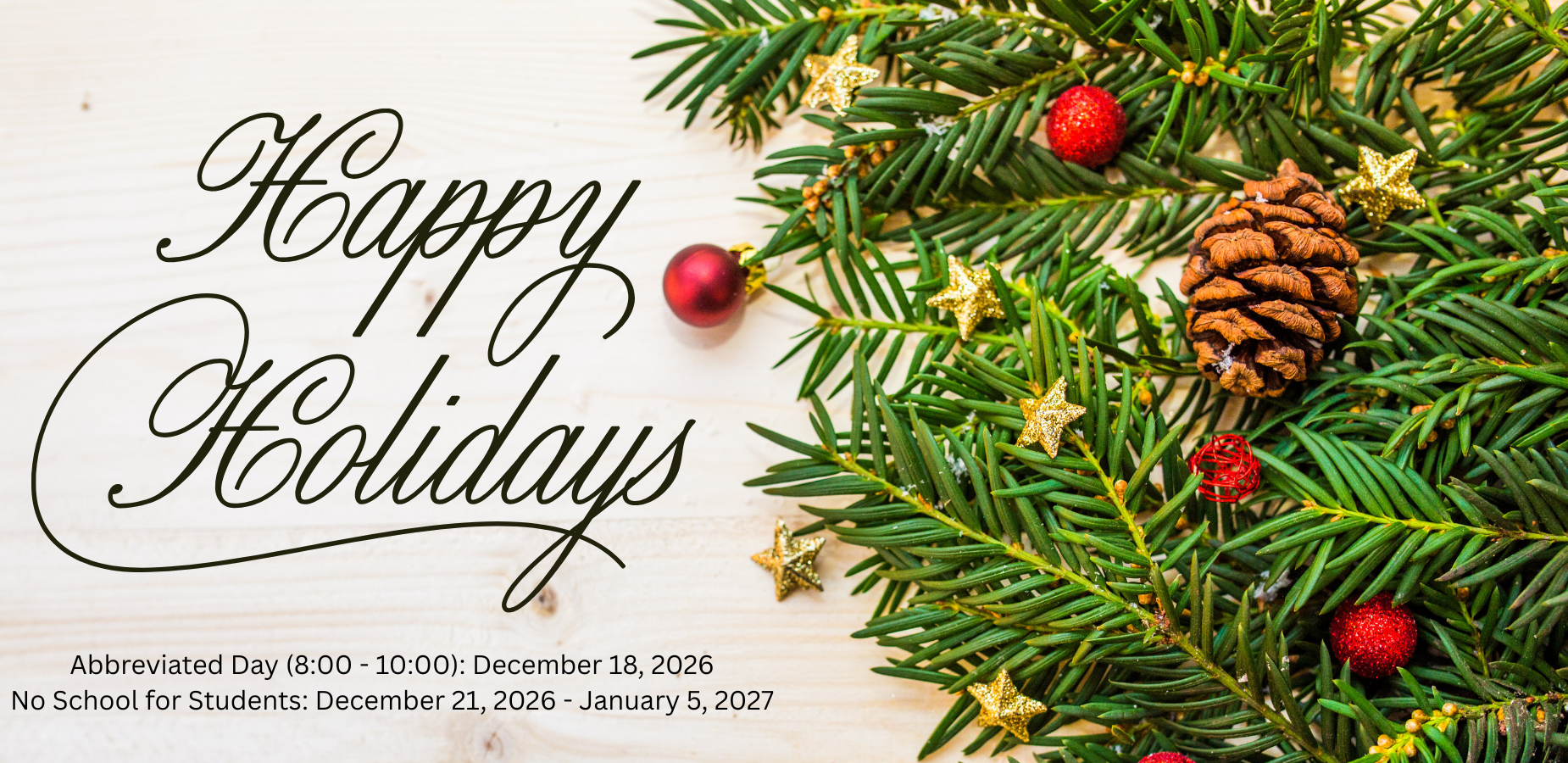 Festive holiday greeting with pine, ornaments, and text on wooden background.