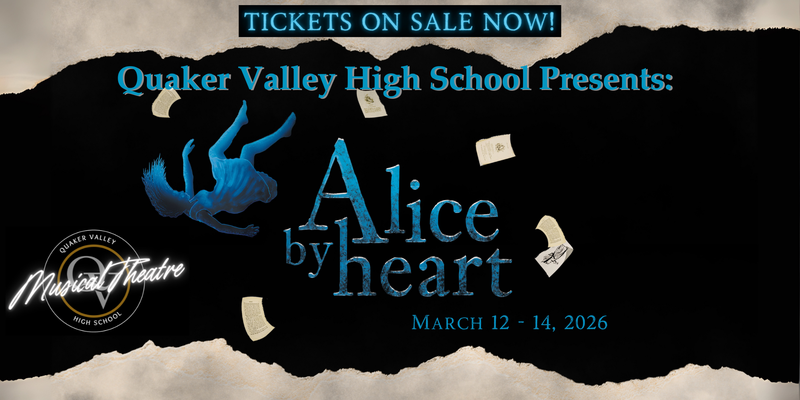 Photo shows the logo for the musical Alice by Heart and announces the high school's production of this musical and available tickets in March.