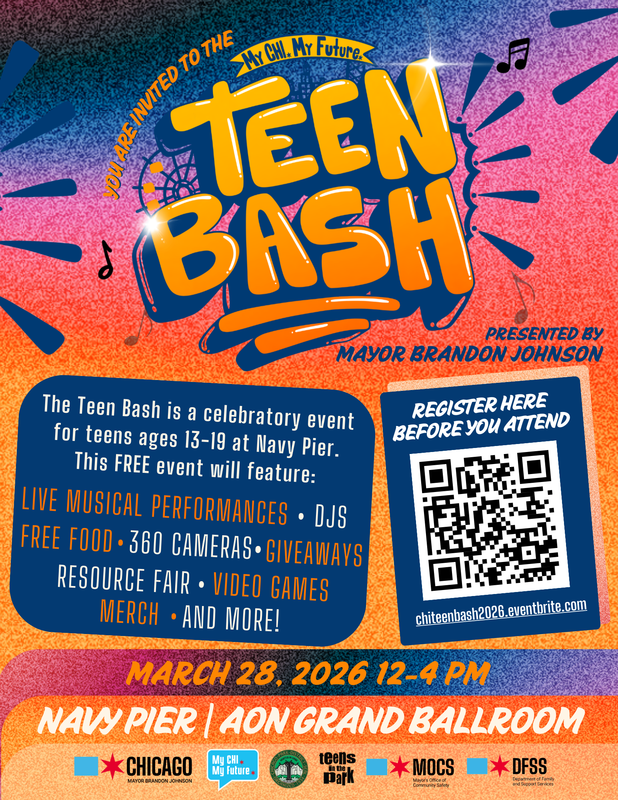 2026 My CHI. My Future. Teen Bash!