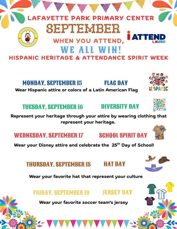 HISPANIC HERITAGE @ ATTENDANCE SPIRIT WEEK/SEMANA DE LA HERENCIA HISPAN Y EL ORGULLO DE ASISTENCIA ESCOLAR