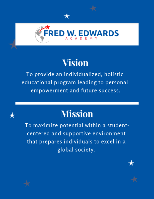 Vision and Mission for Fred W. Edwards Academy