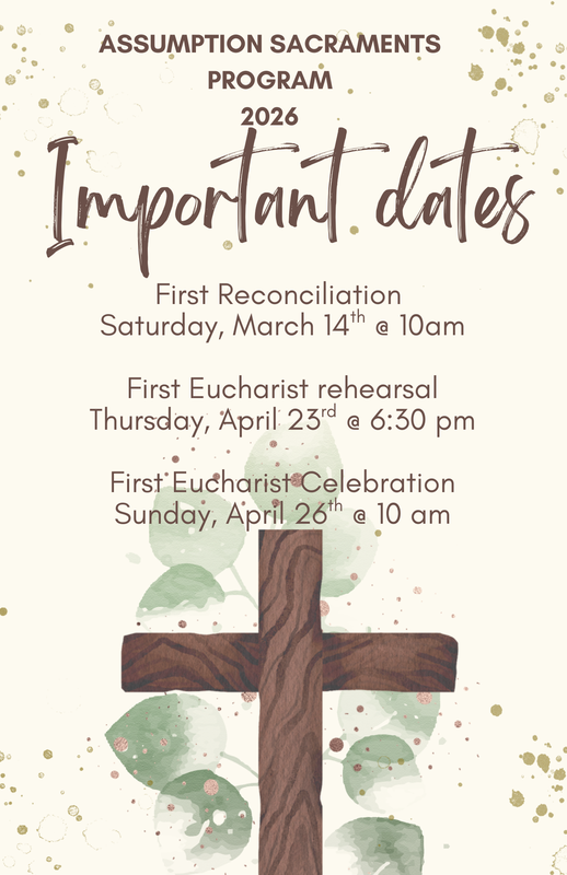 Assumption Sacraments Program: 2026 Important Dates