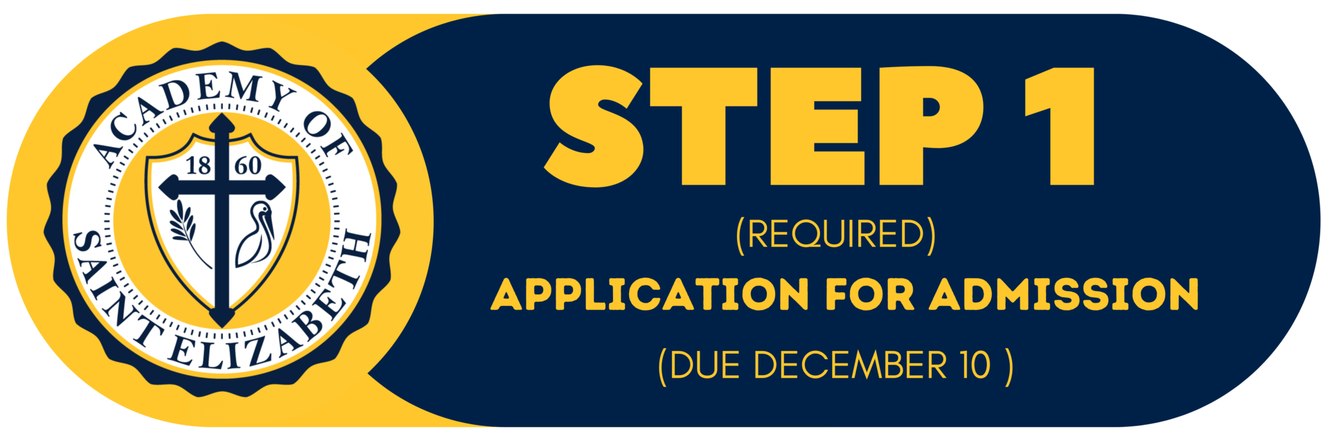 Step 1: Application for Admission