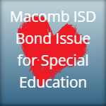 Macomb ISD Bond Issue for Special Education