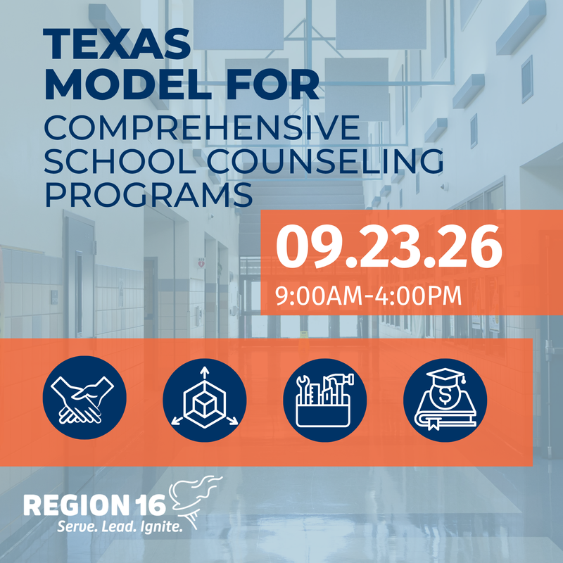 9.23.26 Texas Model for  Comprehensive School Counseling