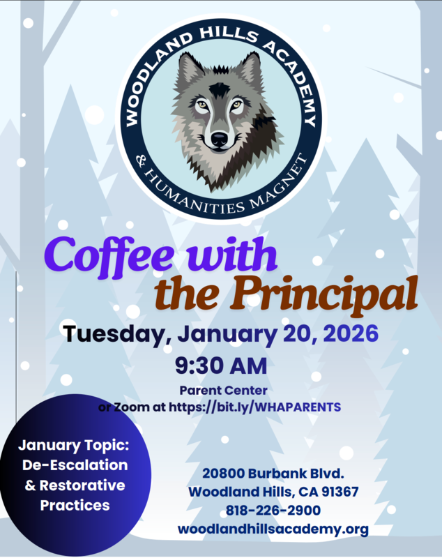 Coffee with the Principal - Tuesday, January 20, 2026 - 9:30 AM - Parent Center