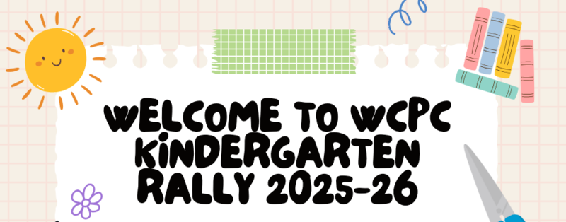 Welcome to WCPC Kindergarten Rally 2025-2026 Thumbnail Image
