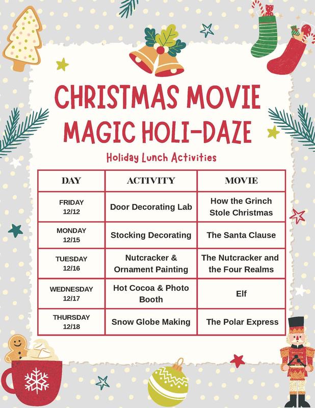 Holiday Lunch Activities-Starting December 12