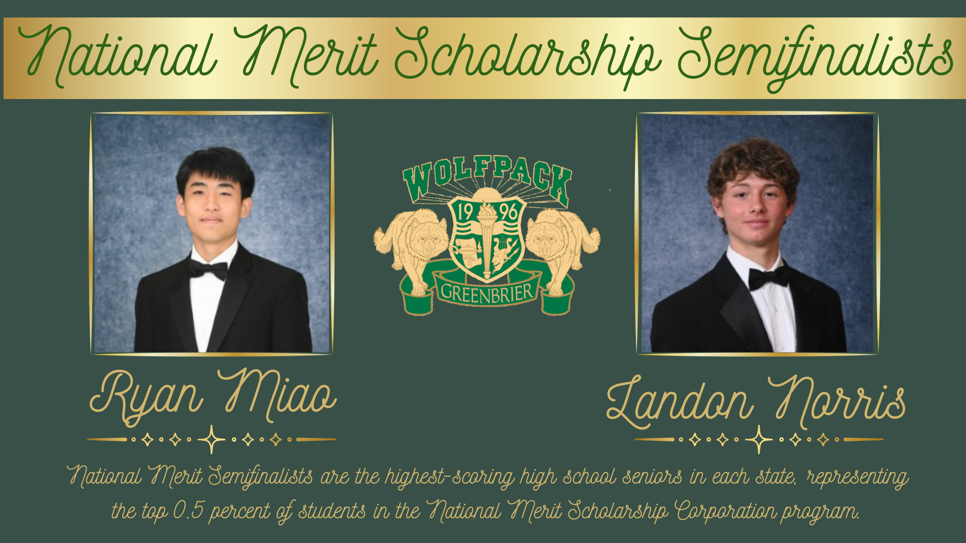 Two young men in tuxedos, recognized as National Merit Scholarship Semifinalists.