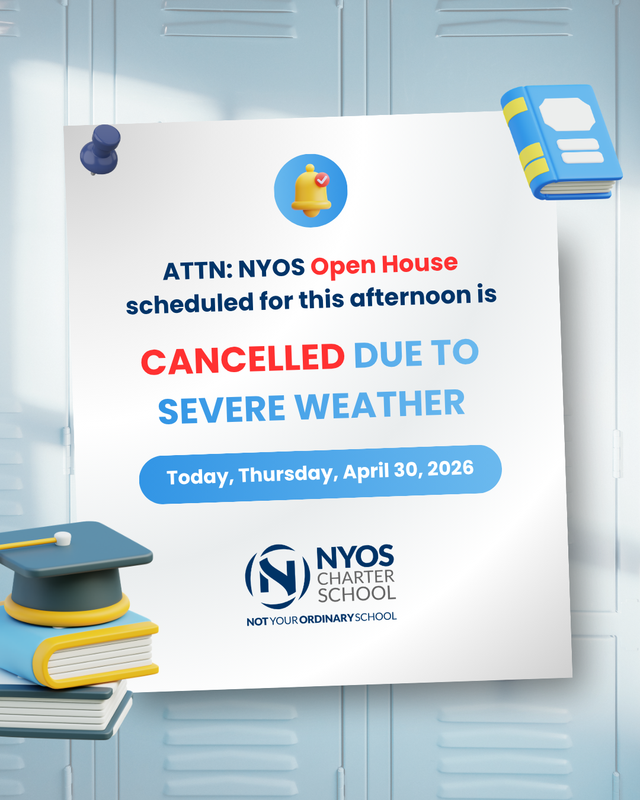 NYOS Open House Cancelled for Today!