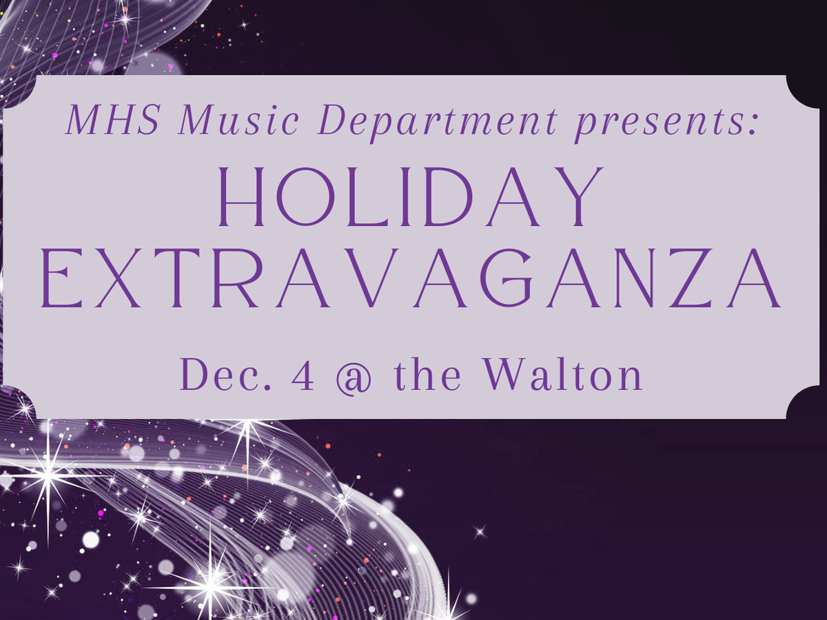 promo graphic - MHS Holiday Extravaganza 2025