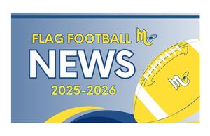 Banner featuring flag football news for the 2025-2026 season.