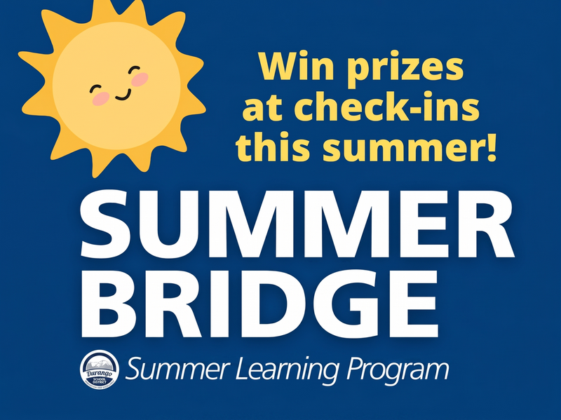 DSD Summer Bridge: Get prizes at check-ins this summer