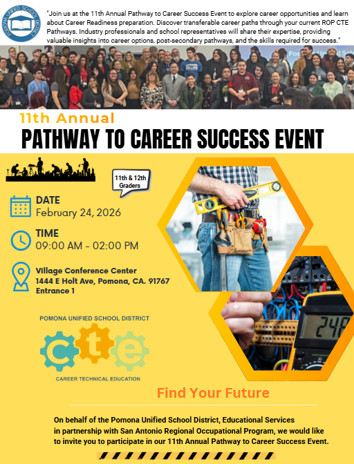 Pomona Unified CTE Hosts: 11th Annual Pathway to Career Success Event