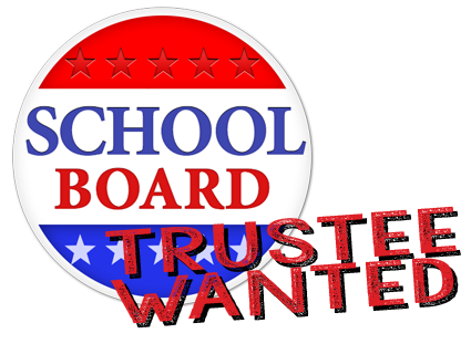 School Board Trustee Wanted badge