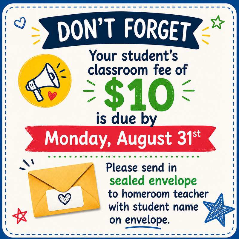 graphic for Class fee of 10 dollars payment reminder due August 31st
