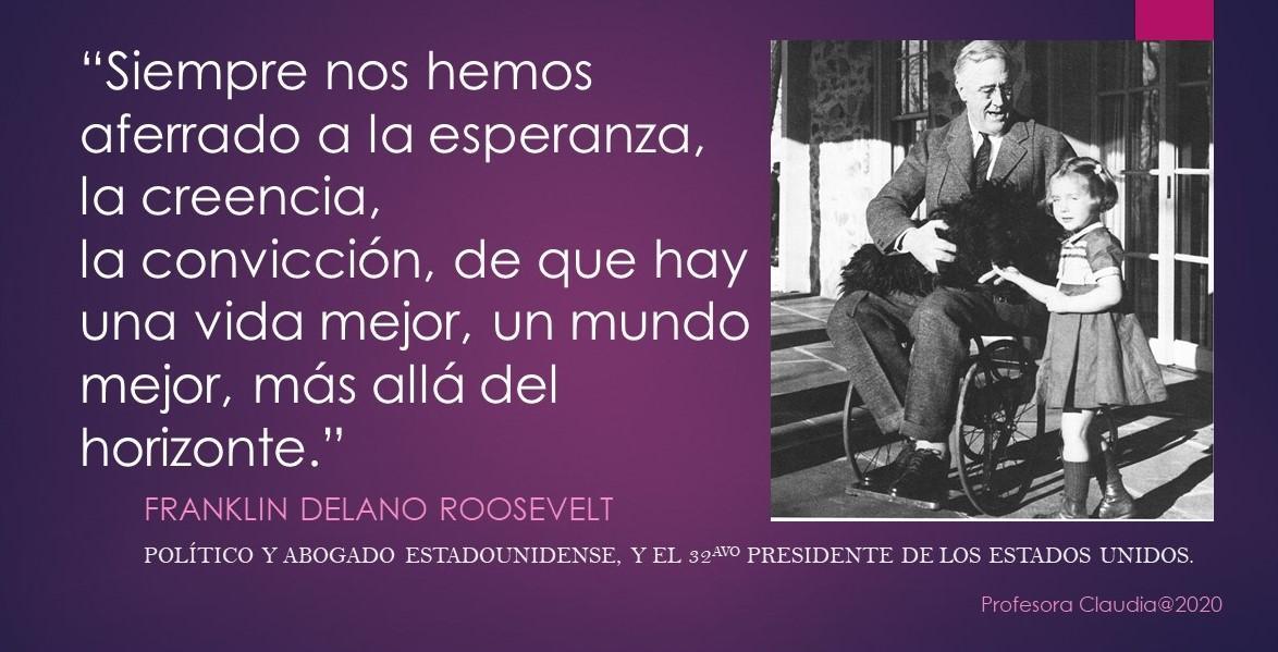 Frase célebre del Presidente Franklin D. Roosevelt