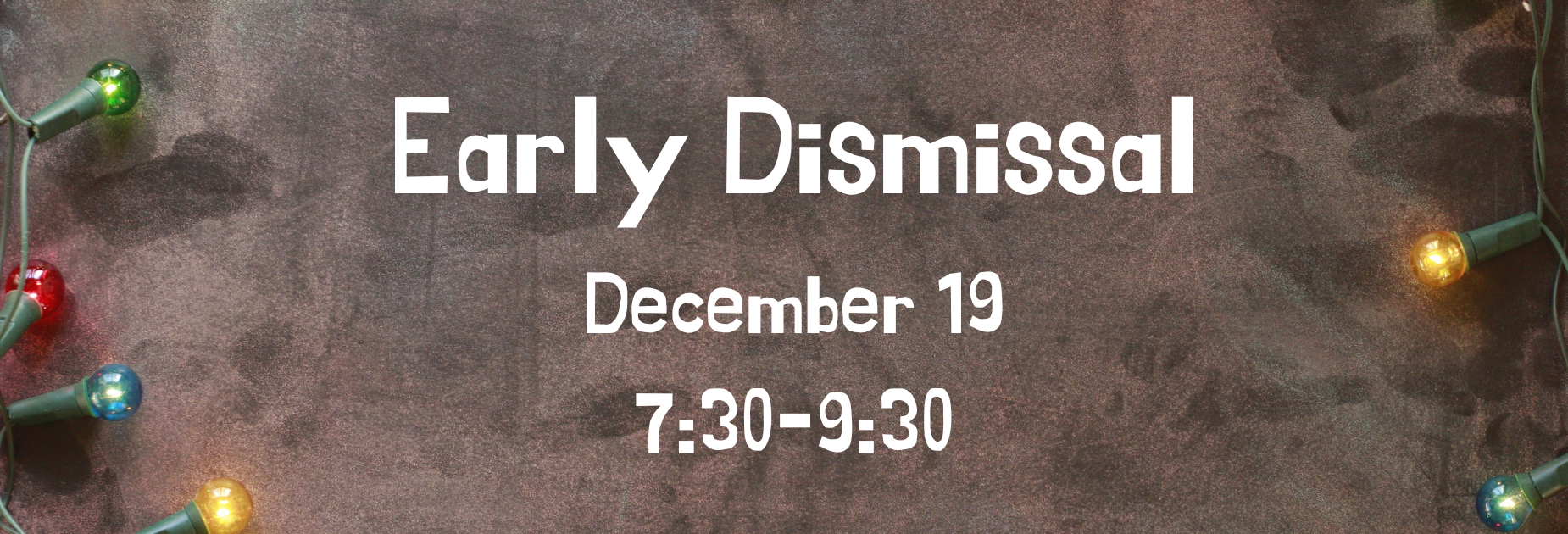 Early Dismissal December 19