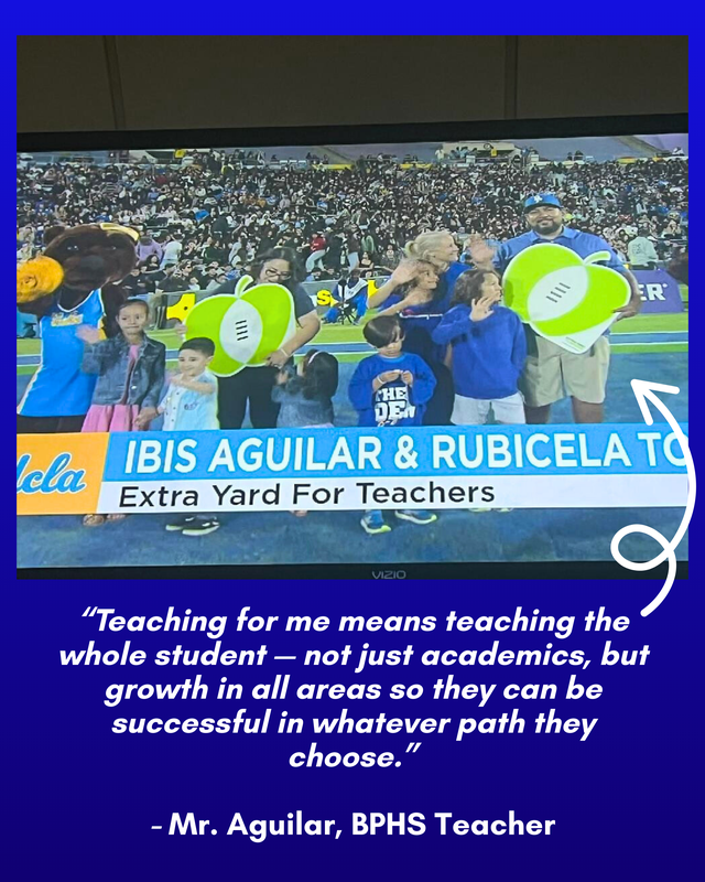 BPHS Teacher Mr. Ibis Aguilar poses for a photo at the UCLA Game for Teacher Recognition