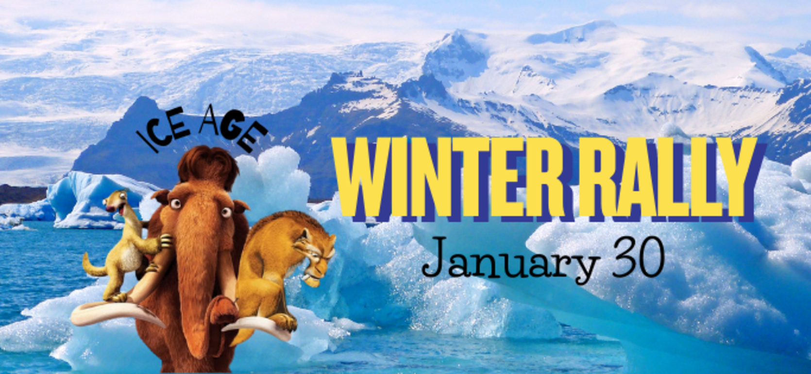 Mammoth and characters from Ice Age in front of icy landscape with text for winter rally.
