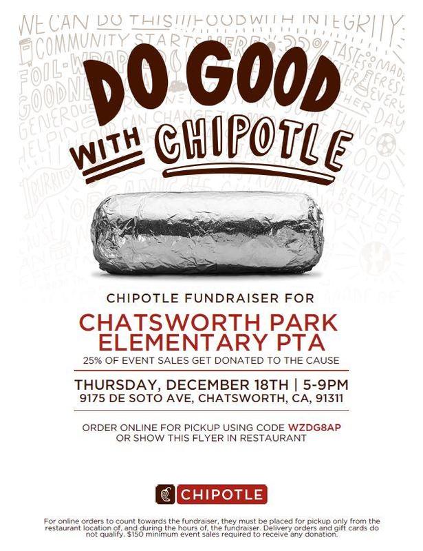 Chipotle (Chatsworth) Dine Out: Thursday, December 18 from 5:00pm-9:00pm.