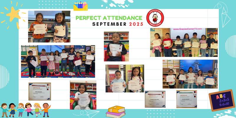 Perfect Attendance/Asistencia Perfecta