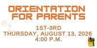 Orientation for Parents TK-Kindergarten Thursday, August 13, 2026 4:00 P.M.