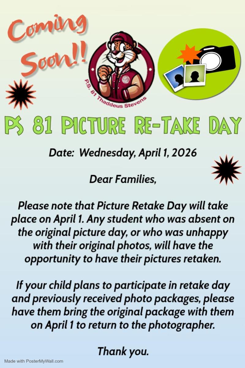 P.S. 81 Picture Retake Day. April1st, 2026.
