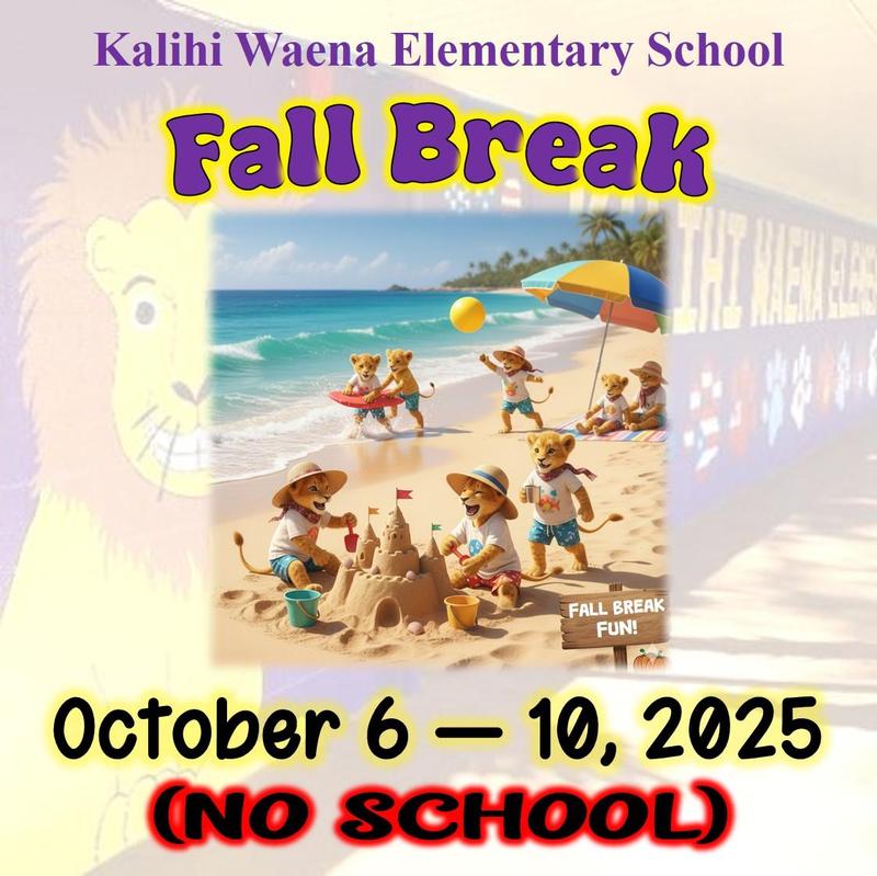 Fall Break (No School October 6th - October 10th)