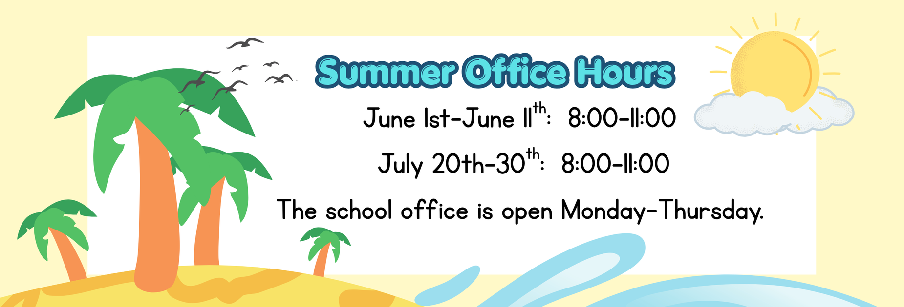 Summer Office Hours