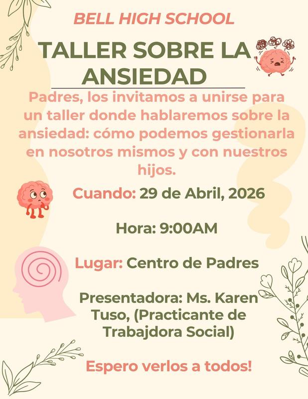 Taller para Padres Sobre la Ansiedad (4.29.2026 @ 9am)
