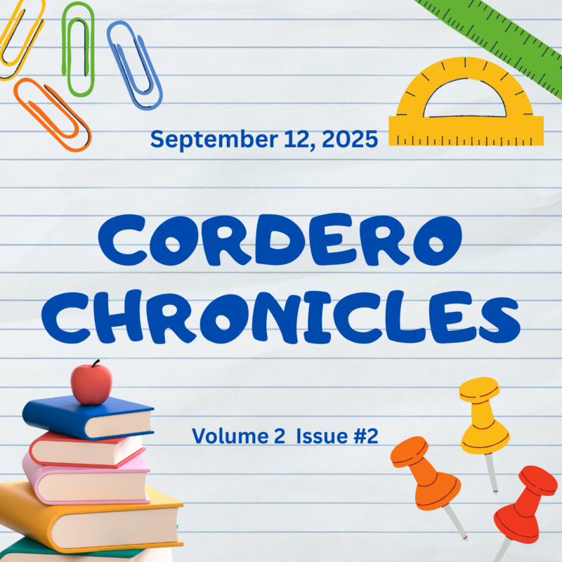 CORDERO CHRONICLES  Volume 2 Issue #2