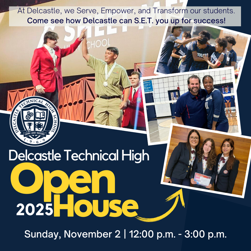 Delcastle Open House November 2 New Castle County high school choice application arts cte leadership community service