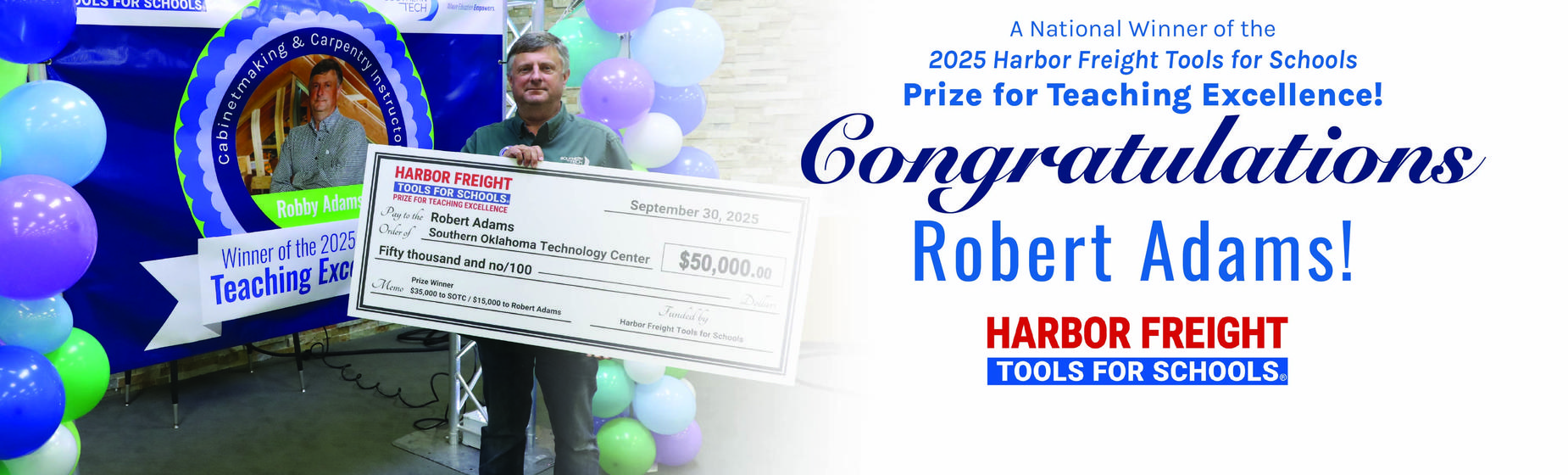 Celebration banner for Robert Adams, winner of the Harbor Freight tools prize.