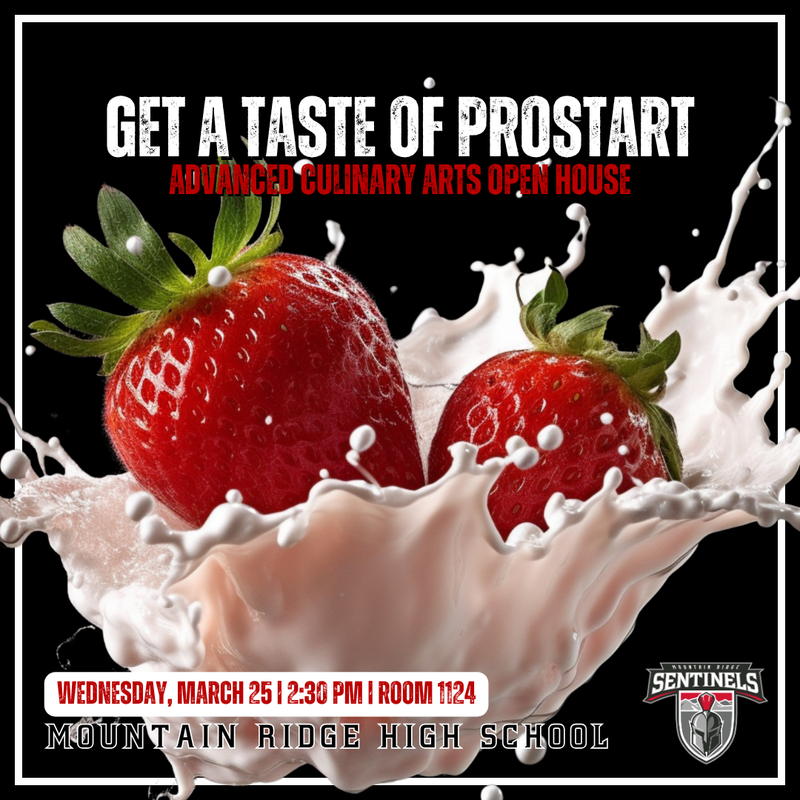 JOIN PROSTART: ADVANCED CULINARY ARTS OPEN HOUSE WEDNESDAY, MARCH 25, 2026